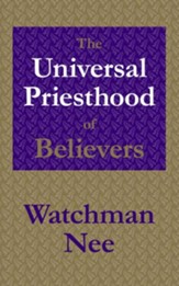 The Universal Priesthood of Believers