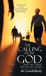 The Calling from God: Many Are Called, But Few Are Chosen