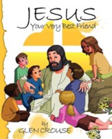 Jesus: Your Very Best Friend