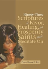 Ninety-Three Scriptures of Favor, Healing, and Prosperity Saints Should Meditate on