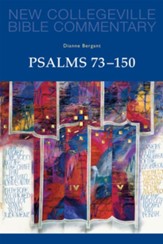 Psalms 73-150: New Collegeville Bible Commentary