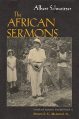 Albert Schweitzer's African Sermons
