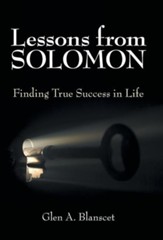 Lessons from Solomon: Finding True Success in Life