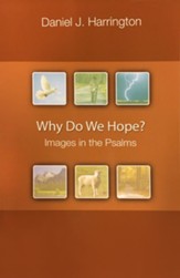 Why Do We Hope? Images in the Psalms