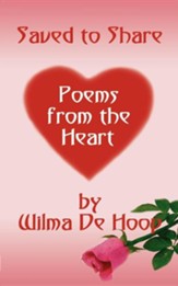 Saved to Share: Poems from the Heart