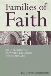 Families of Faith: An Introduction to World Religions For Christians