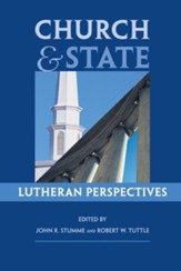 Church and State: Lutheran Perspectives
