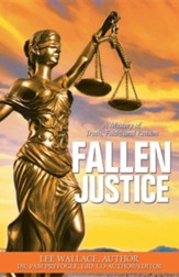 Fallen Justice: A Mystery of Truth, Faith, and Reason