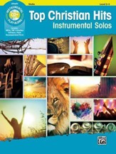 Top Christian Hits Instrumental Solos for Strings: Violin, Book & CD