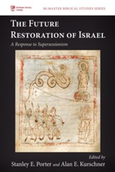 The Future Restoration of Israel: A Response to Supersessionism