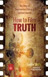 How to Film Truth