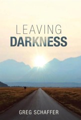 Leaving Darkness