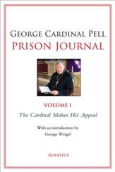 Prison Journal: The Cardinal Makes His Appeal Volume 1