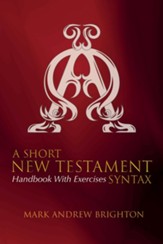 A Short New Testament Syntax