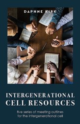 Intergenerational Cell Resources: five series of meeting outlines for the intergenerational cell