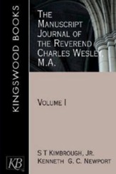 The Manuscript Journal of the Reverend Charles Wesley, M.A., volume 1