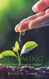 Becoming: A 365-Day Devotional for Students