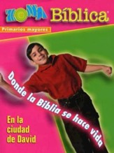 Zona Biblica: En La Ciudad de David Primarios Mayores Guia del Lider (Bible Zone: In the City of David Older Elementary Leader Guide)