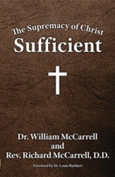 The Supremacy of Christ: Sufficient