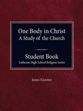 One Body in Christ - A Study of the Church, Student Book