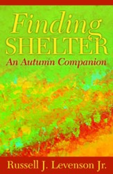 Finding Shelter: An Autumn Companion