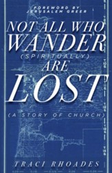 Not All Who Wander (Spiritually) Are Lost: A Story of Church