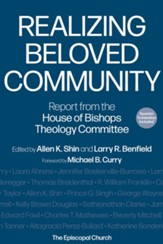 Realizing Beloved Community: Report from the House of Bishops Theology Committee