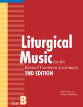 Liturgical Music for the Revised Common Lectionary, Year B, Edition 0002