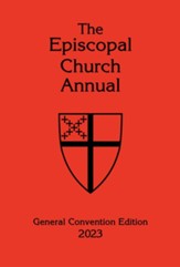 The Episcopal Church Annual 2023: General Convention Edition