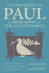 The New Quest for Paul and His Reading of the Old Testament: The contrast between the Letter & the Spirit in 2 Corinthians 3:1-18
