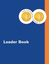 The Lutheran Course II Leader Book