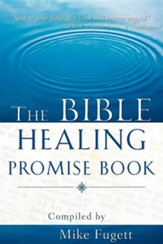 The Bible Healing Promise Book