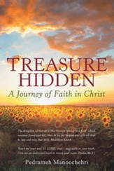 Treasure Hidden: A Journey of Faith in Christ