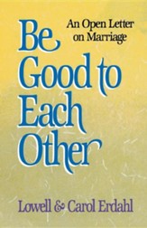 Be Good to Each Other