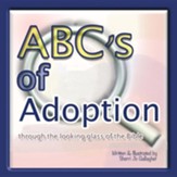 Abc's of Adoption: Through the Looking Glass of the Bible
