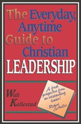 Everyday- Anytime Guide to Christian Leadership