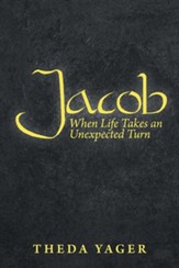 Jacob: When Life Takes an Unexpected Turn