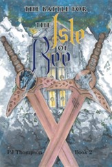 The Battle for the Isle of Ree Book 2