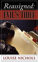 Reassigned: Evil's Thief