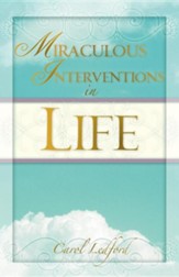 Miraculous Interventions in Life