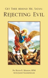 Get Thee Behind Me, Satan: Rejecting Evil