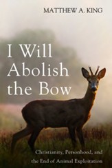 I Will Abolish the Bow