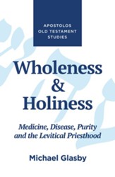 Wholeness and Holiness