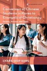 Conversion of Chinese Students in Korea to Evangelical Christianity