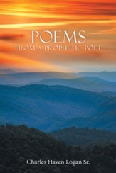 Poems from a Prophetic Poet