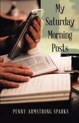 My Saturday Morning Posts