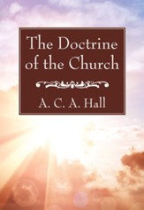 The Doctrine of the Church