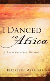 I Danced in Africa