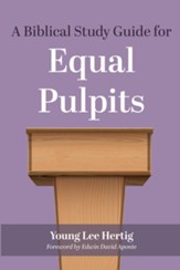 A Biblical Study Guide for Equal Pulpits