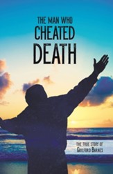 The Man Who Cheated Death
